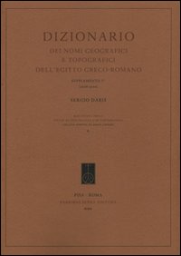 Dizionario dei nomi geografici e topografici dell'Egitto greco-romano. 5º supplemento (2006-2009)