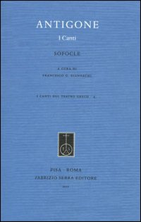 Antigone. I canti