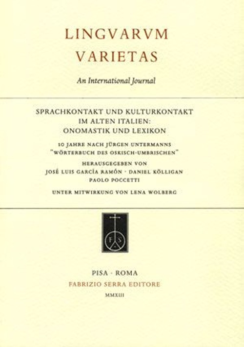 Sprachkontakt und Kulturkontakt im alten Italien. Onomastik und Lexicon. 10 Jahre nach Jürgen Untermanns «Wörterbuch des oskich-umbrischen»