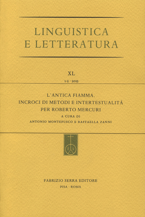 L'antica fiamma. Incroci di metodi e intertestualità per Roberto Mercuri
