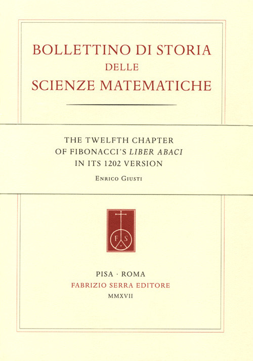 The twelfth chapter of Fibonacci’s «Liber Abaci» in its 1202 version