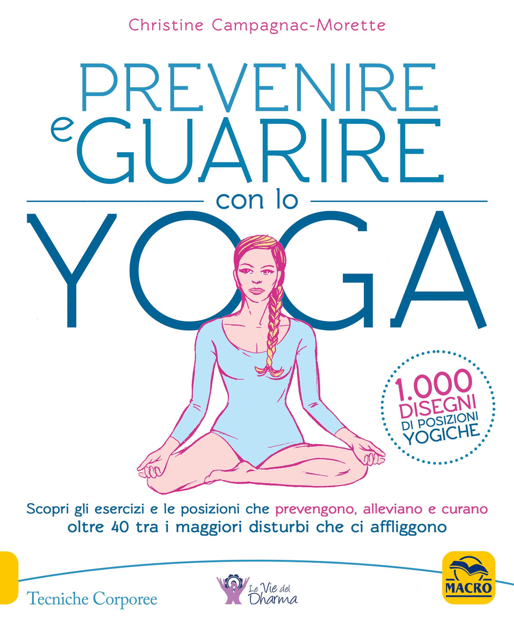 Prevenire e guarire con lo yoga