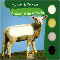 Animali della fattoria. Coccole & coccole
