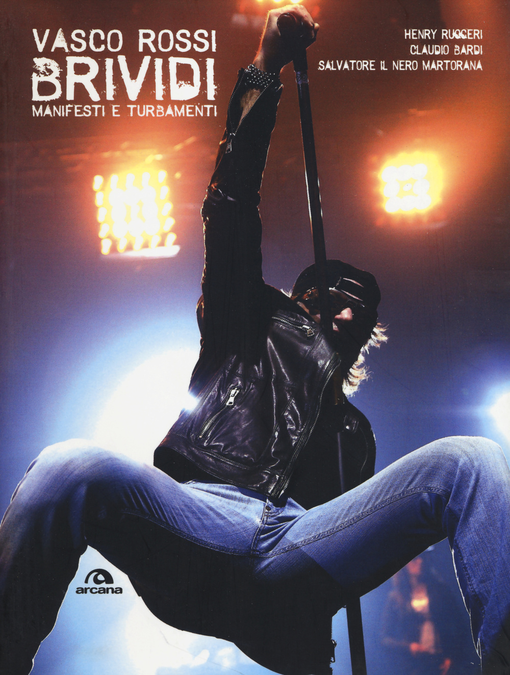 Vasco Rossi. Brividi. Manifesti e turbamenti