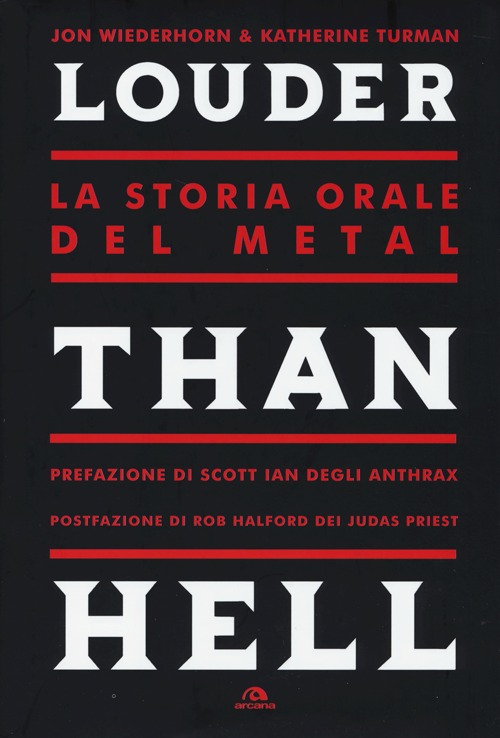 Louder than Hell. La storia orale del metal