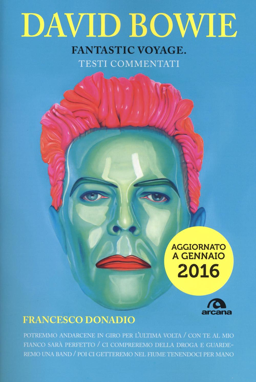 David Bowie. Fantastic Voyage. Testi commentati