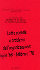 Lotte operaie e problema dell'organizzazione. Luglio '68-febbraio '70