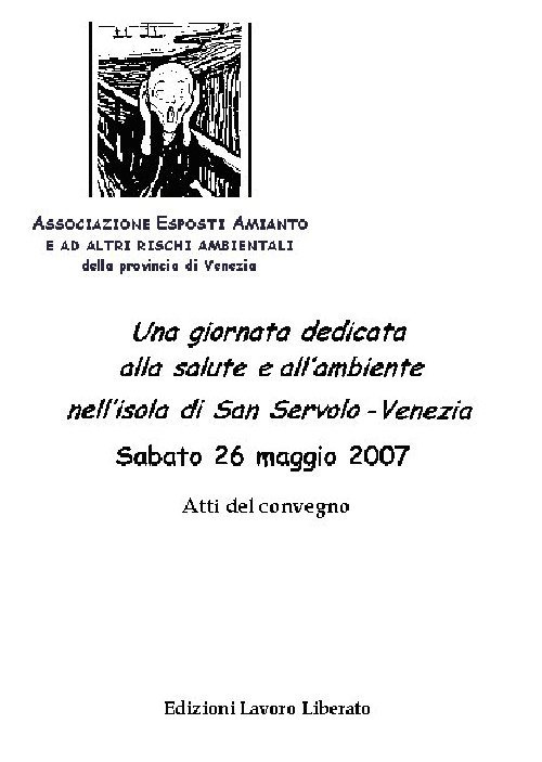 Una giornata dedicata alla salute e all'ambiente nell'isola di San Servolo (Venezia, sabato 26 maggio 2007)