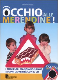 Occhio alle merendine