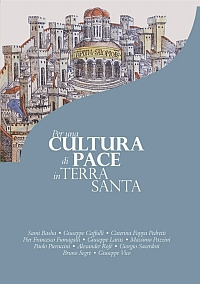 Per una cultura di pace in Terra Santa