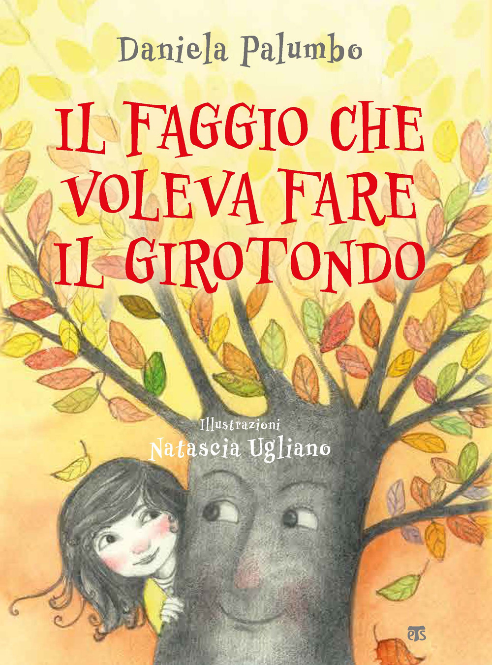Il faggio che voleva fare il girotondo