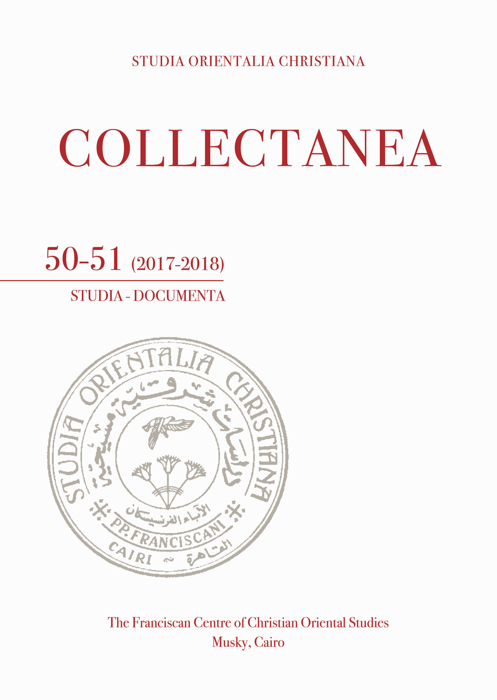 Studia orientalia christiana. Collectanea. Studia, documenta. Vol. 50-51