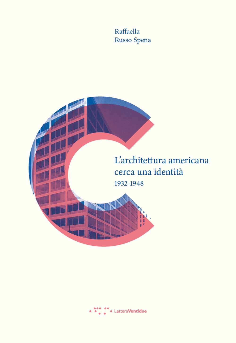 L'architettura americana cerca una identità. 1932-1948