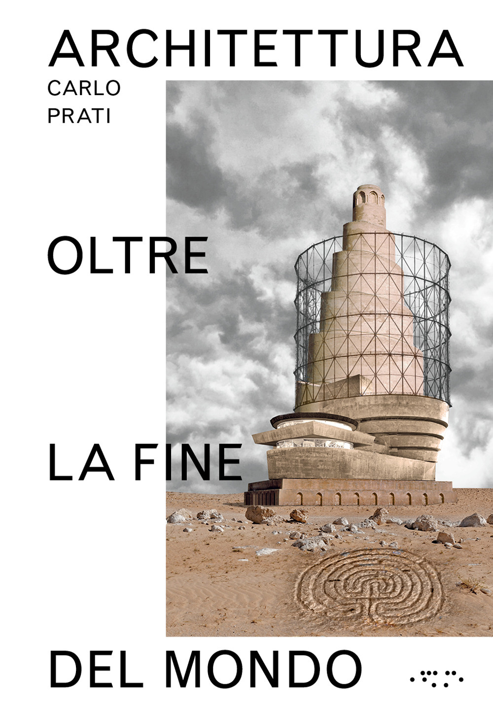 Architettura oltre la fine del mondo