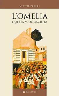 L'omelia, questa sconosciuta
