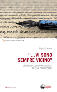 «...Vi sono sempre vicino». Lettere di cilentani emigrati al di là dell'oceano