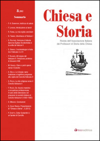 Chiesa e storia. Rivista dell’Associazione Italiana dei Professori di Storia della Chiesa. Vol. 3