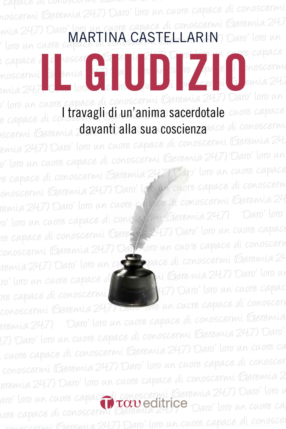 Il Giudizio. I travagli di un’anima sacerdotale davanti alla sua coscienza