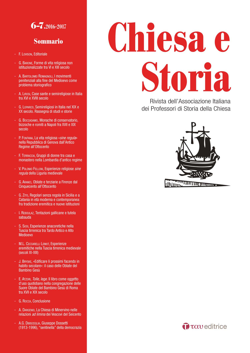Chiesa e storia. Rivista dell’Associazione Italiana dei Professori di Storia della Chiesa. Vol. 6