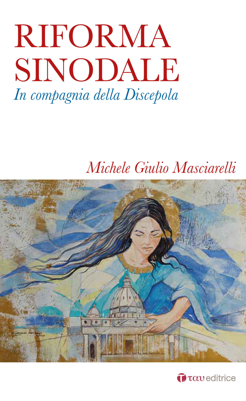 Riforma sinodale. In compagnia della discepola