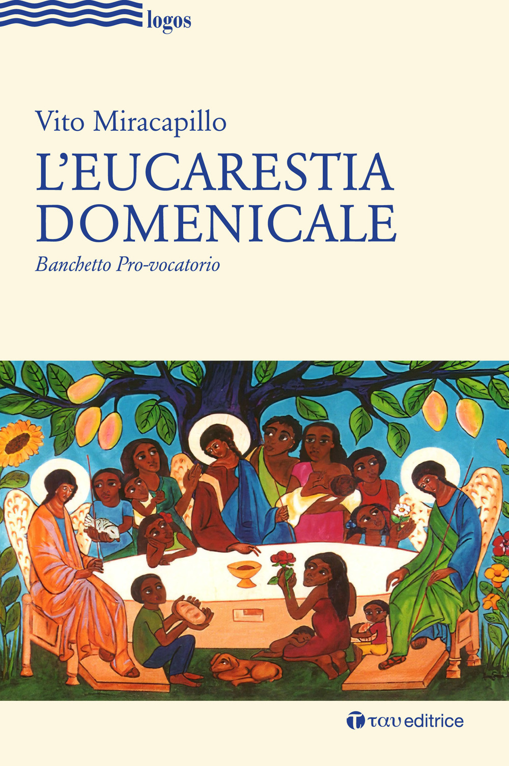 L'eucarestia domenicale. Banchetto pro-vocatorio