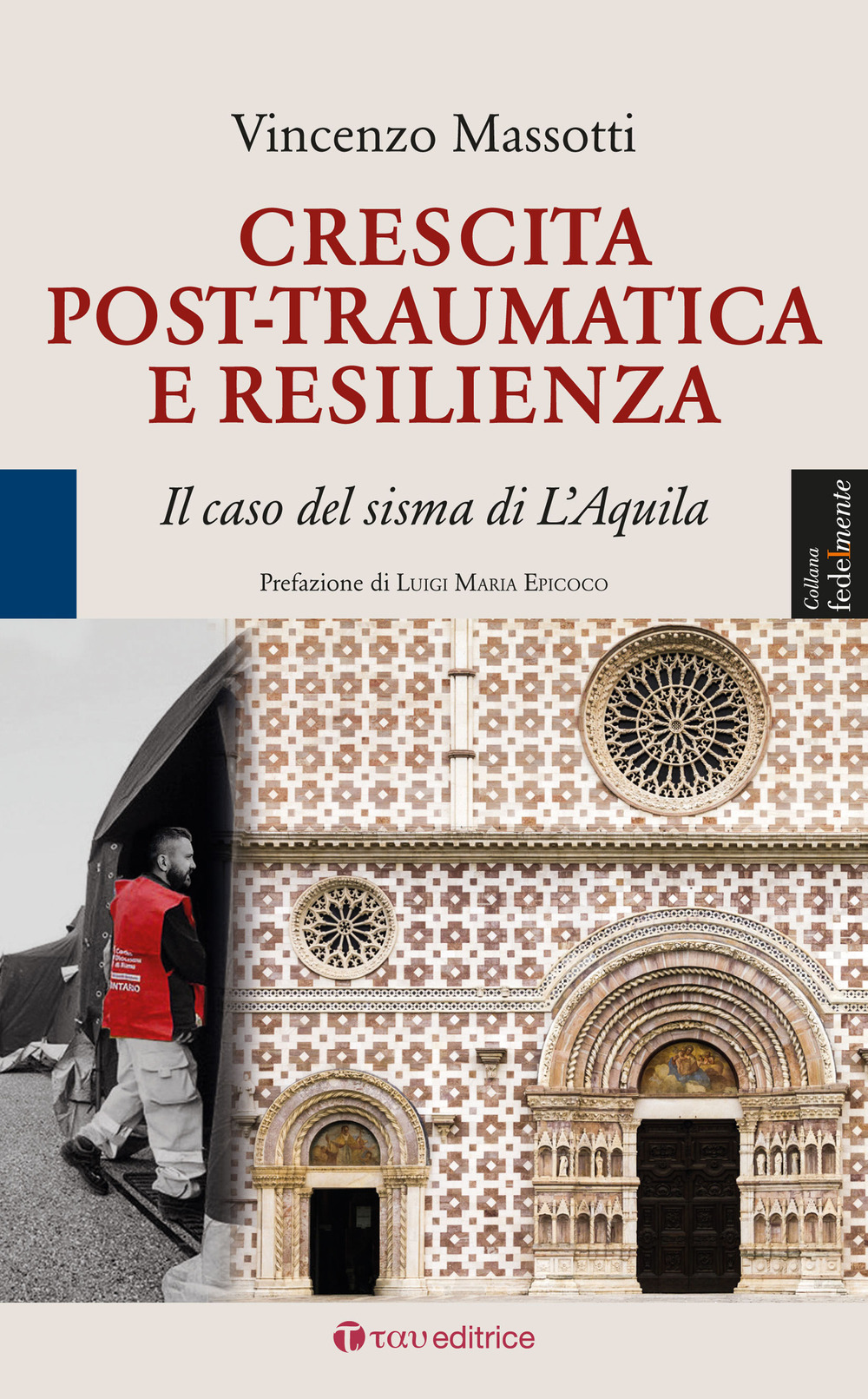 Crescita post-traumatica e resilienza. Il caso del sisma di L’Aquila