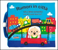 Rumori in città. Libro sonoro