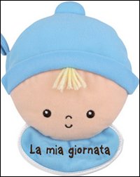 La mia giornata. Bimbo. Imparare giocando