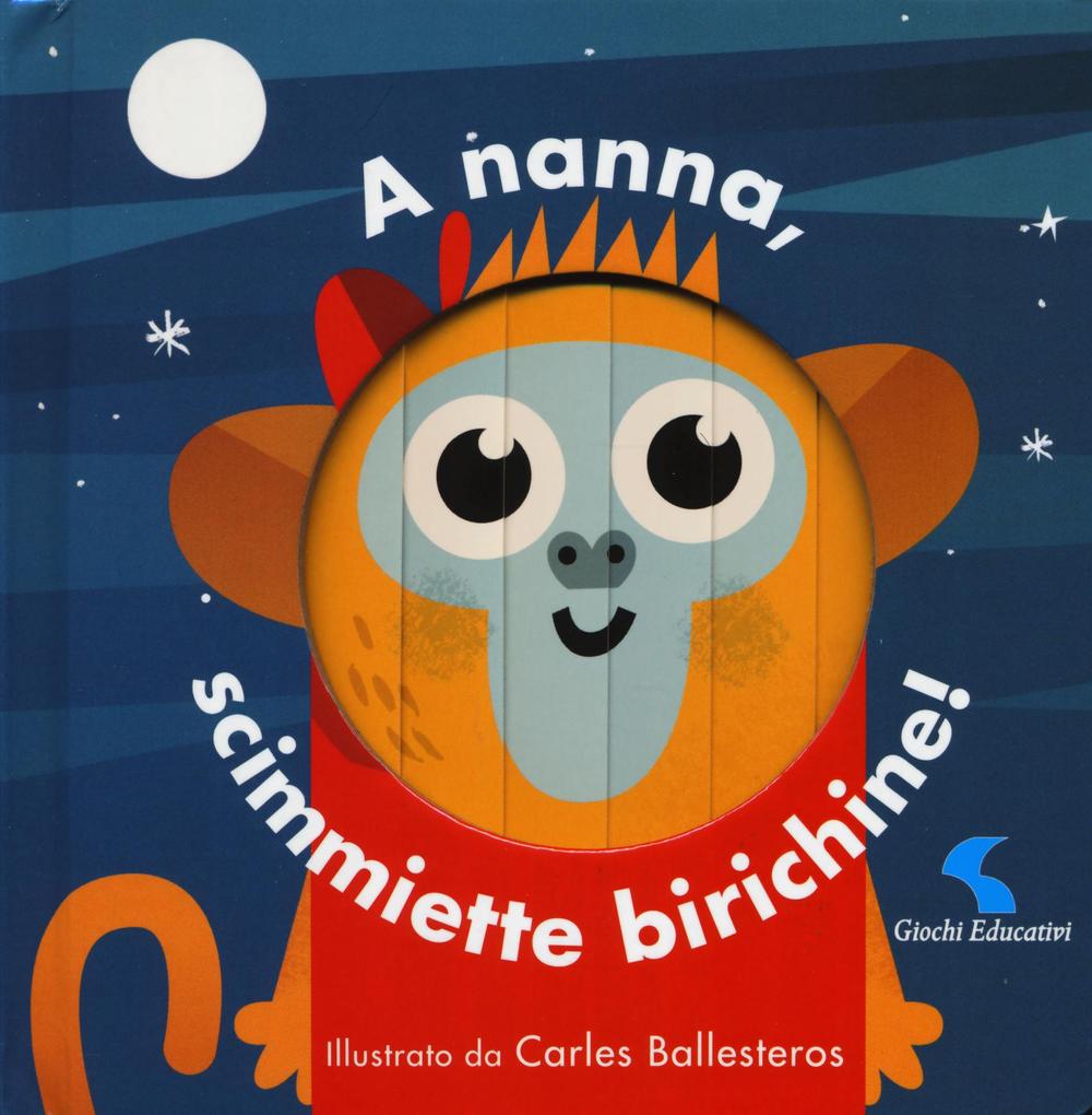 A nanna, scimmiette birichine!
