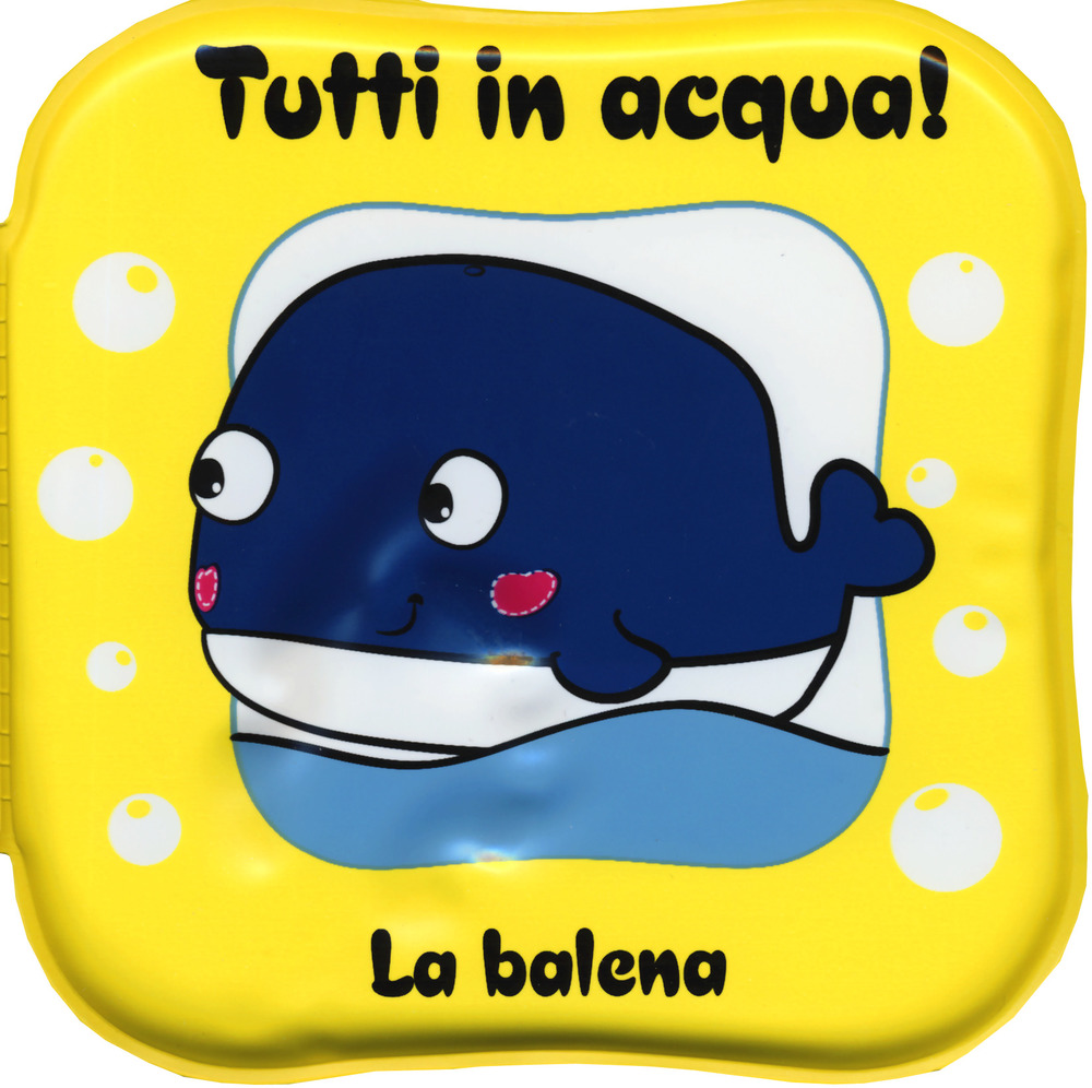 La balena. Tutti in acqua!