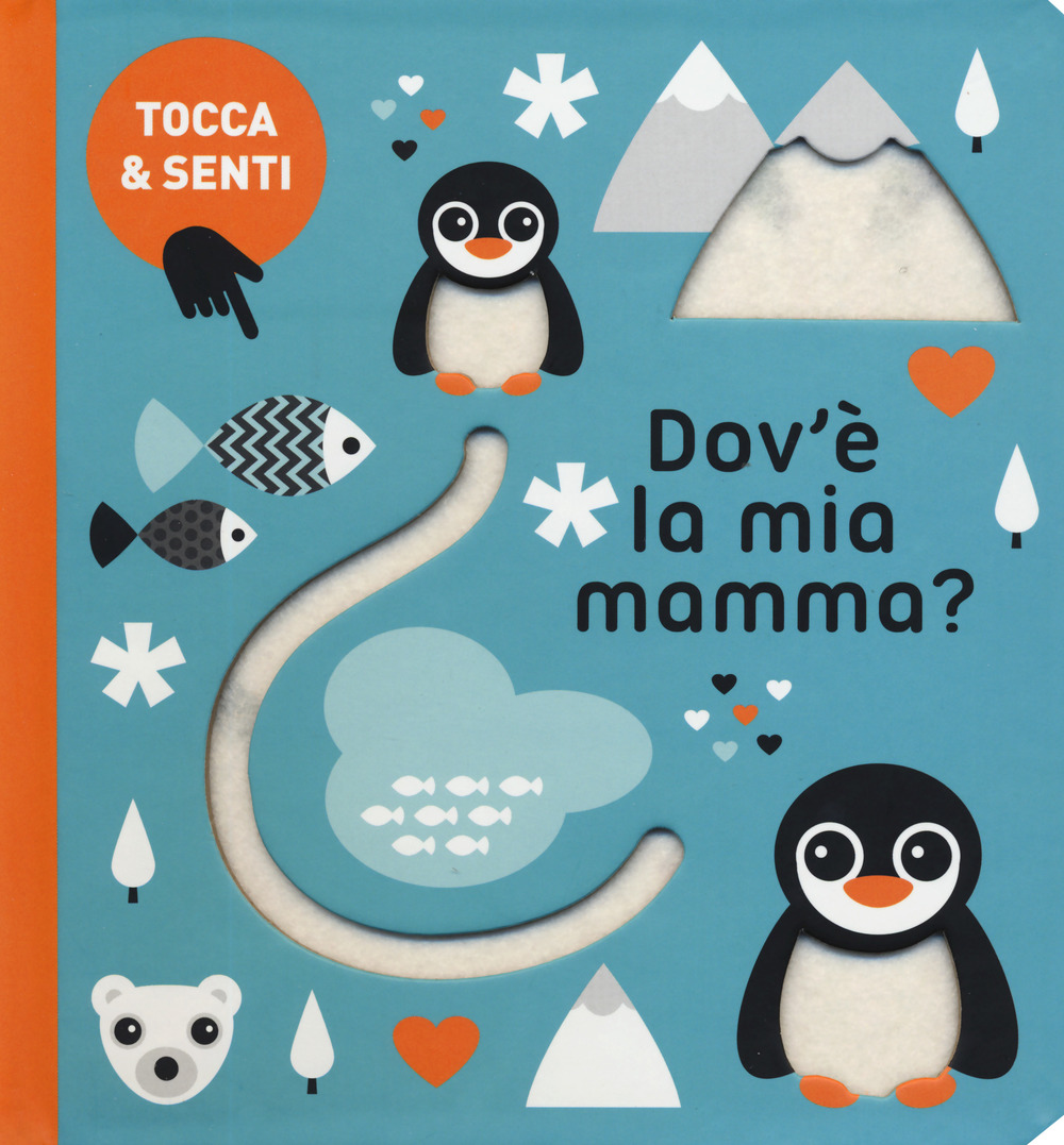 Dov'è la mia mamma? Tocca & senti