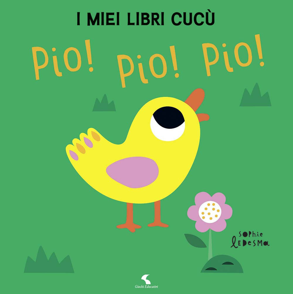 Pio! Pio! Pio! I miei libri cucù