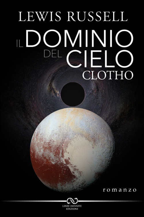Il dominio del cielo. Clotho