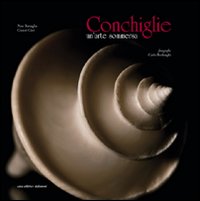Conchiglie. Un'arte sommersa