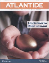 Atlantide. Un mondo che fa parlare altri mondi. Vol. 13: La ricchezza delle nazioni