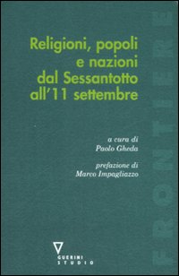 Religioni, popoli e nazioni dal Sessantotto all'11 settembre