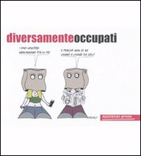 Diversamente occupati