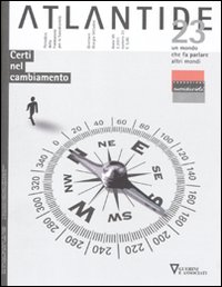 Atlantide. Un mondo che fa parlare altri mondi. Vol. 23: Certi nel cambiamento
