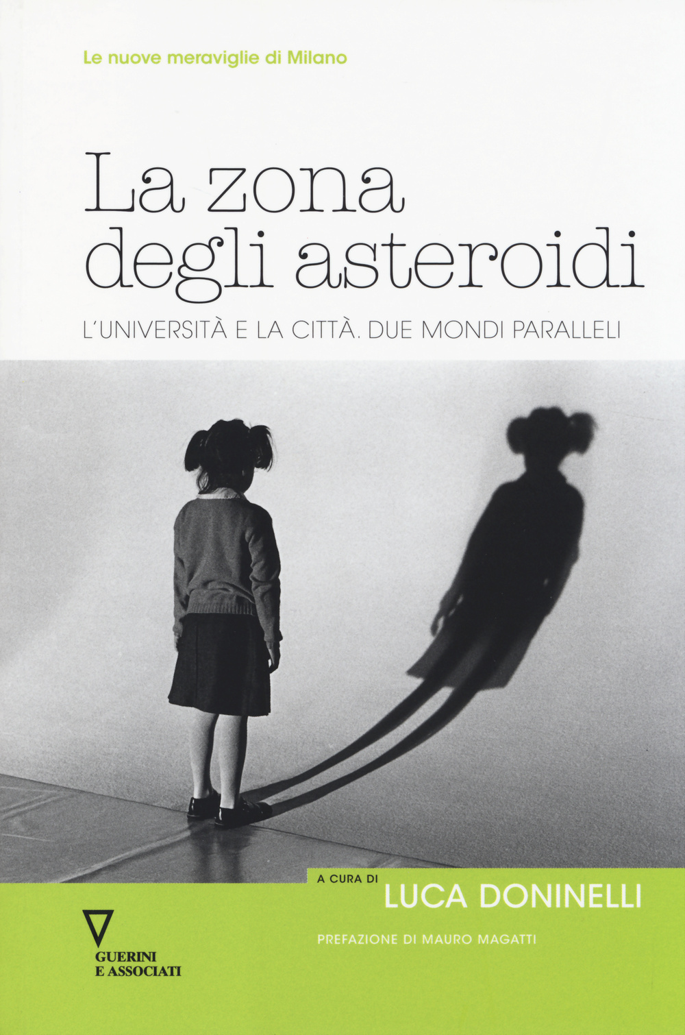 La zona degli asteroidi. L'università e la città. Due mondi paralleli