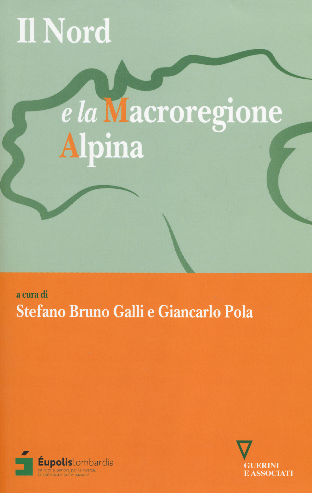 Il Nord e la macroregione alpina