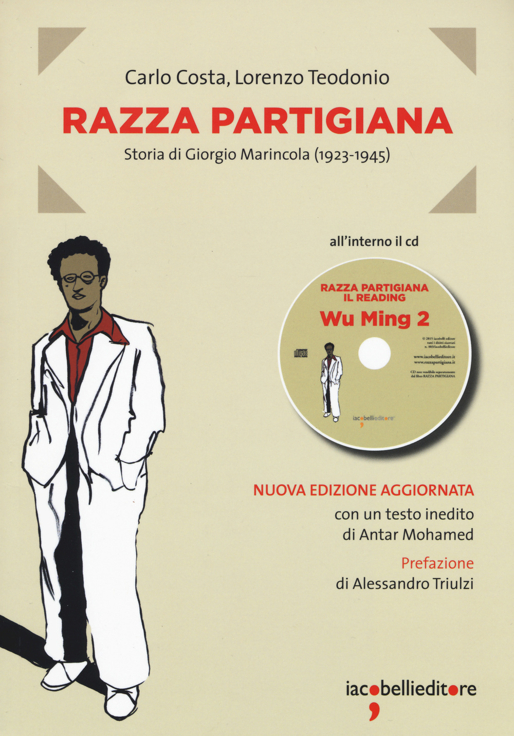 Razza partigiana. Storia di Giorgio Marincola (1923-1945)