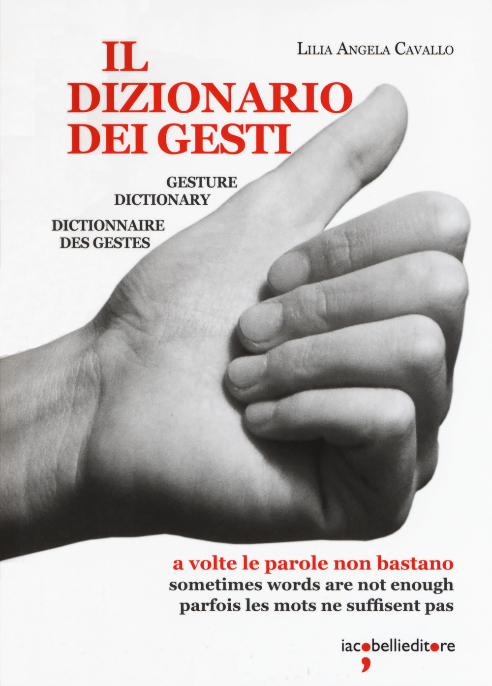 Il dizionario dei gesti-Gesture dictionary-Dictionnaire des gestes
