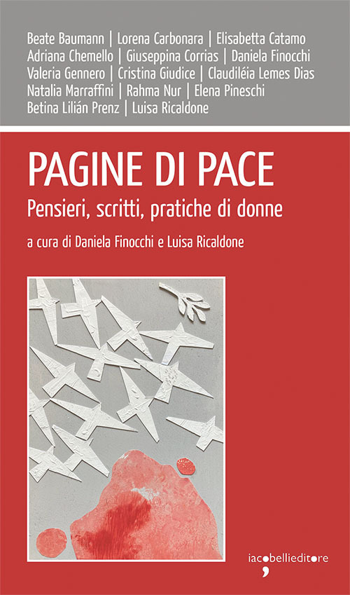 Pagine di pace. Pensieri, scritti, pratiche di donne
