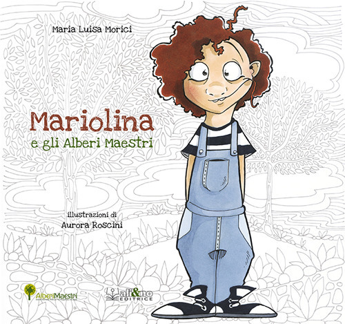 Mariolina e gli alberi maestri