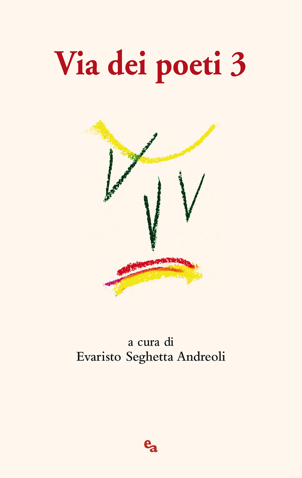 Via dei poeti. Vol. 3
