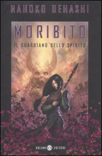 Il guardiano dello spirito. Moribito