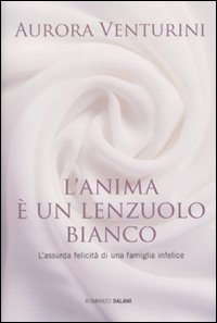 L'anima è un lenzuolo bianco