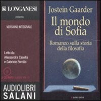 Il mondo di Sofia. Audiolibro. 2 CD Audio formato MP3