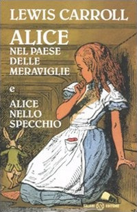 Alice nel paese delle meraviglie-Alice nello specchio