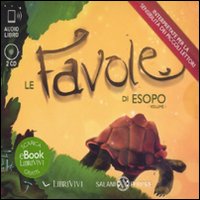 Le favole di Esopo. Audiolibro. 2 CD Audio. Vol. 1